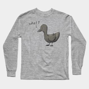 what? Long Sleeve T-Shirt